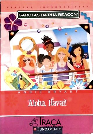 Garotas da Rua Beacon:  Aloha Havaí
