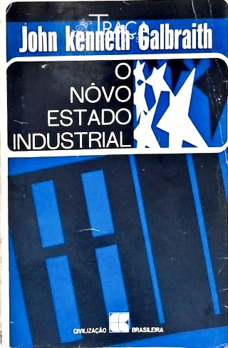 O Nôvo Estado Industrial