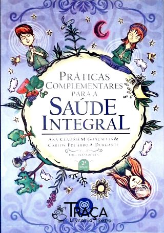 Práticas Complementares Para A Saúde Integral