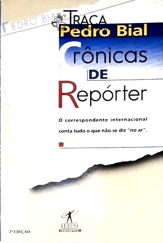 Crônicas De Repórter