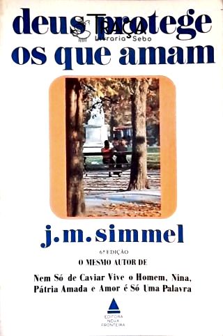 Deus Protege Os Que Amam