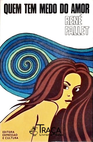 Quem Tem Medo do Amor