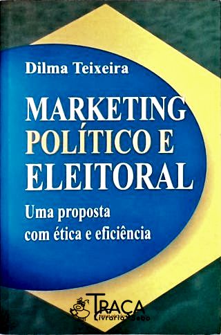 Marketing Político e Eleitoral