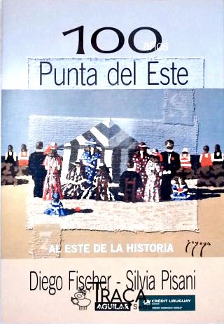100 Años Punta Del Este