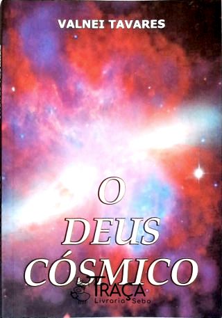 O Deus Cósmico