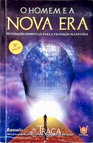 O Homem e a Nova Era