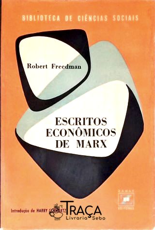 Escritos Econômicos De Marx