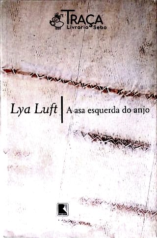 A Asa Esquerda Do Anjo