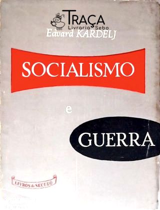 Socialismo E Guerra