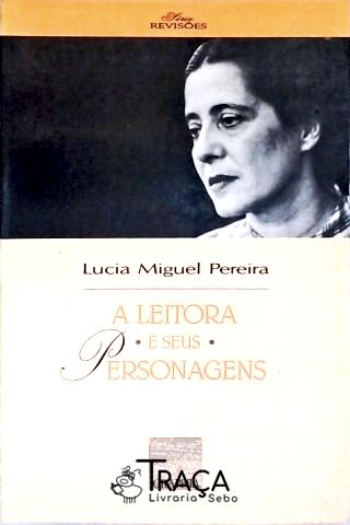 A Leitora E Seus Personagens