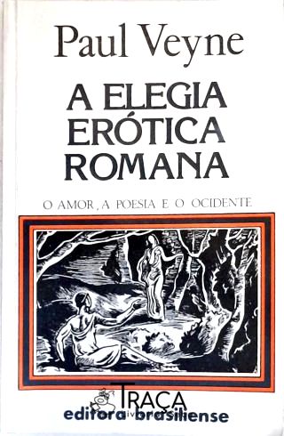 A Elegia Erótica Romana