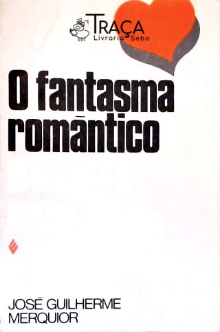 O Fantasma Romântico