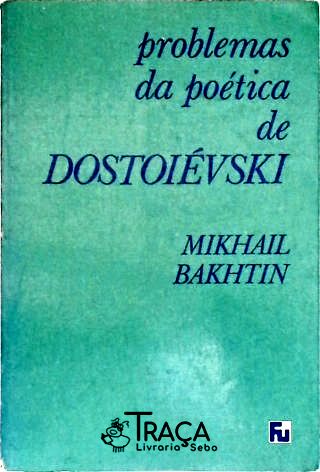 Problemas Da Poética De Dostoiévski