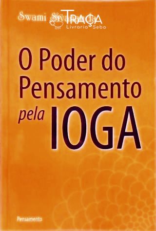 O Poder Do Pensamento Pela Ioga