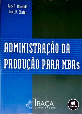 Administração Da Produção Para Mbas