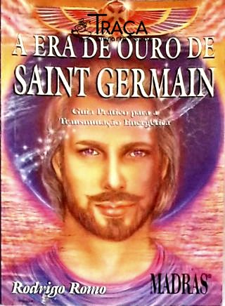 A Era De Ouro De Saint Germain