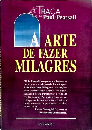 A Arte de Fazer Milagres