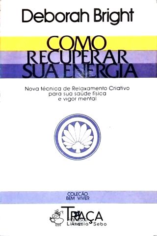 Como Recuperar Sua Energia
