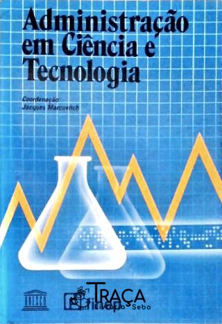 Administração em Ciência e Tecnologia