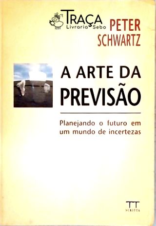 A Arte Da Previsão