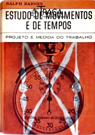 Estudo de Movimentos e de Tempos
