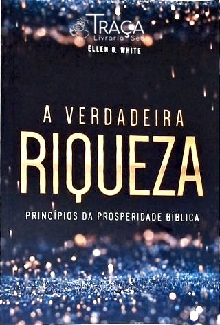 A Verdadeira Riqueza