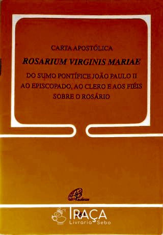 Carta Apostólica Rosarium Virginis Mariae