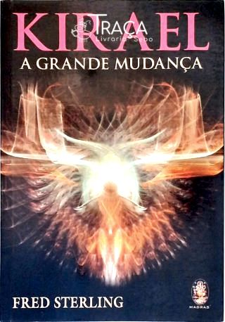 Kirael: A Grande Mudança