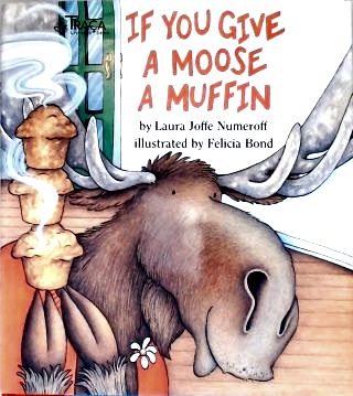 If You Give a Moose a Muffin