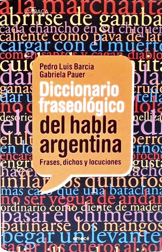 Diccionario Fraseológico Del Habla Argentina