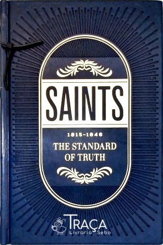 Saints - Vol. 1 (1815-1846)