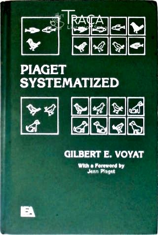 Piaget Systematized