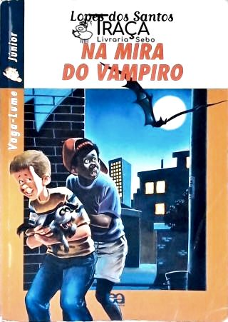 Na Mira Do Vampiro