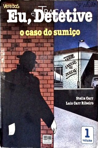 Eu Detetive - O Caso do Sumiço