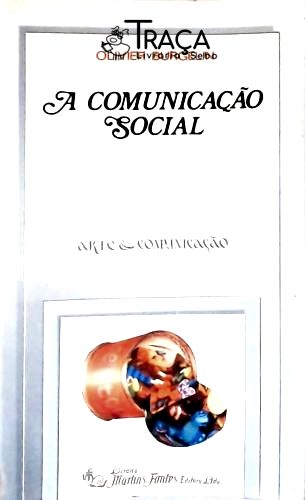 A Comunicação Social