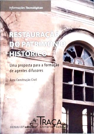 Restauração do Patrimônio Histórico