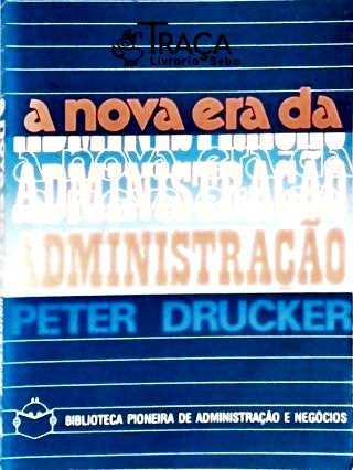 A Nova Era da Administração