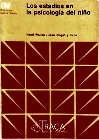 Los estagios en la psicología del Niño