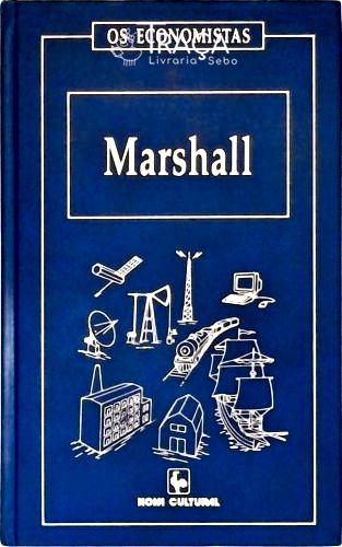 Os Economistas:  Marshall