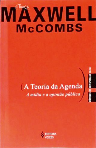 Teoria Da Agenda (A)