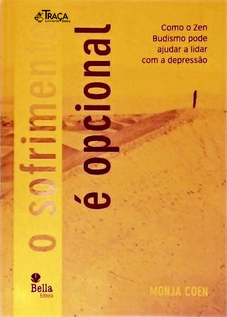 O Sofrimento É Opcional