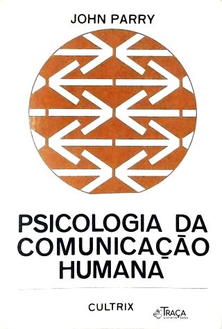 Psicologia Da Comunicação Humana