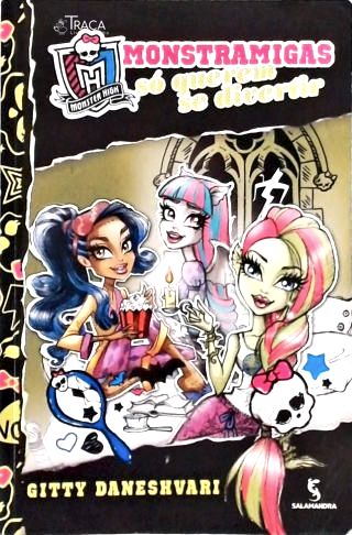 Monster High: Monstramigas Só Querem Se Divertir