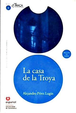 La Casa de La Troya