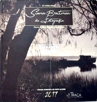Xv Concurso Sioma Breitman de Fotografia