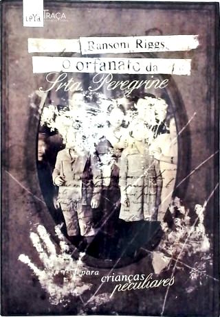 O Orfanato da Srta. Peregrine para Crianças Peculiares