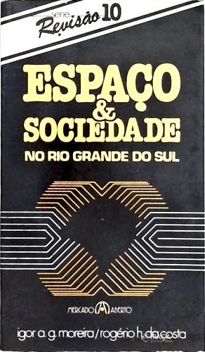 Espaço & Sociedade No Rio Grande do Sul