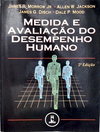 Medida e Avaliação do Desempenho Humano