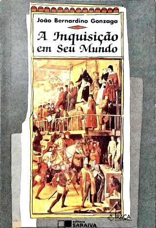 A Inquisição em Seu Mundo