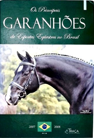 Os Principais Garanhões de Esportes Eqüestres No Brasil